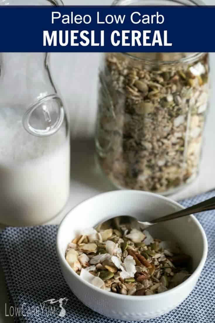 Muesli Low Carb Cereal - Gluten Free Paleo | Low Carb Yum