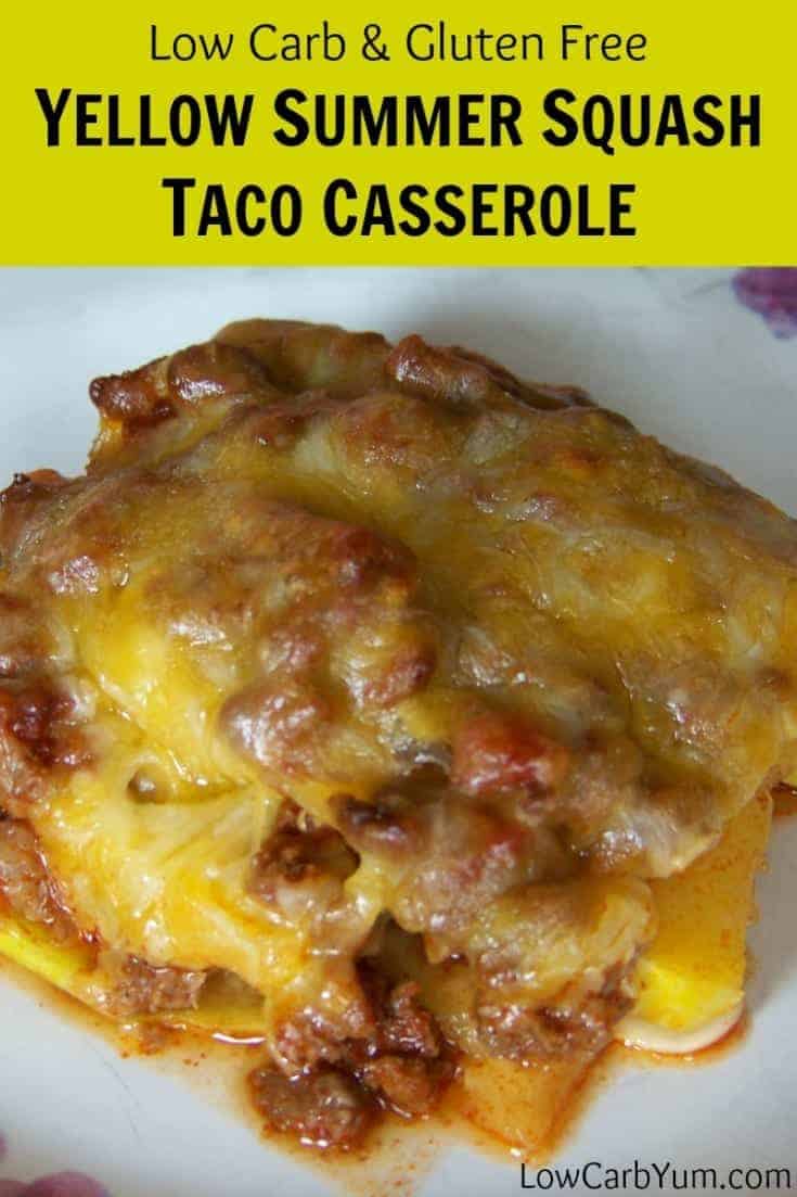 low-carb-gluten-free-yellow-summer-squash-taco-casserole | Low Carb Yum