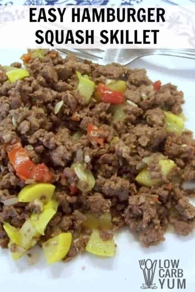 Easy Hamburger Squash Casserole in a Skillet | Low Carb Yum