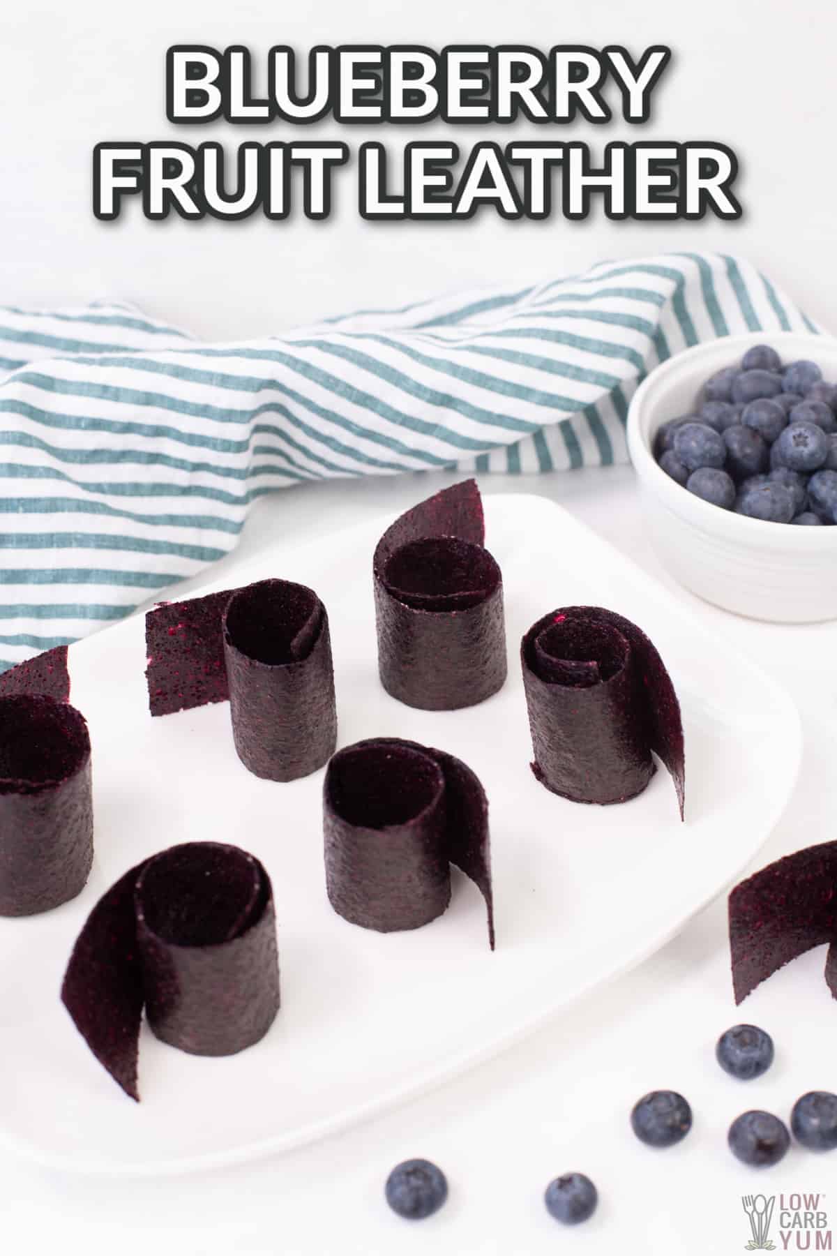 blueberry fruit leather rolls with text overlay.