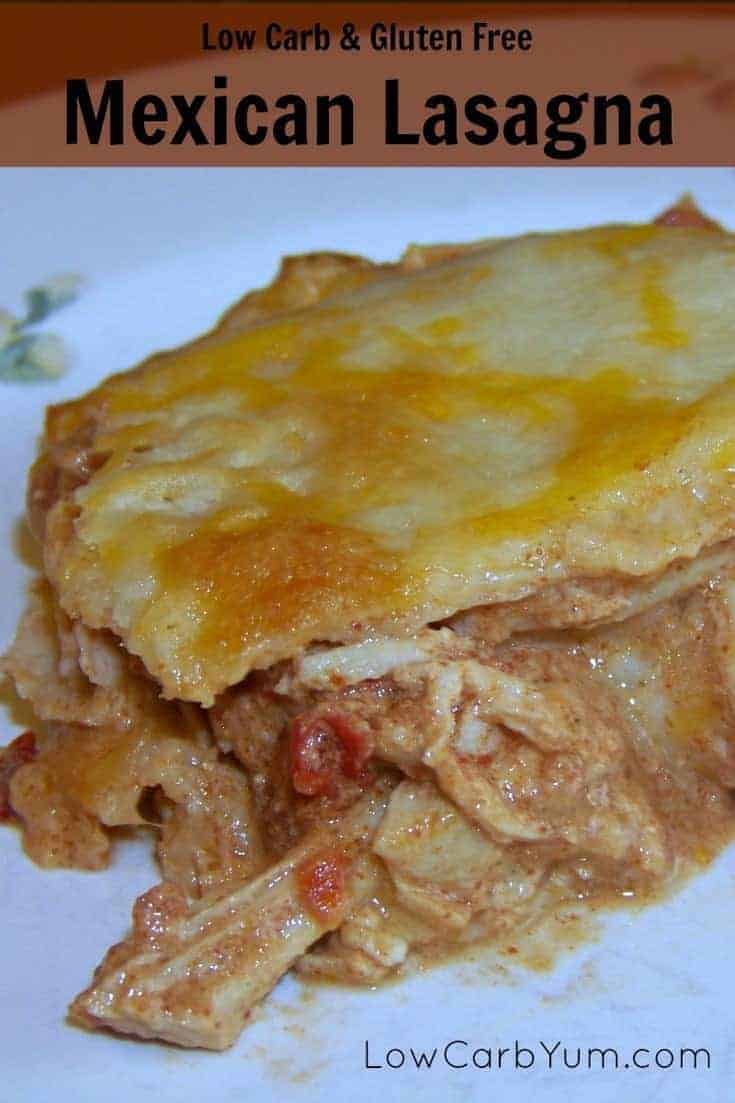 Mexican Chicken Lasagna - Gluten Free | Low Carb Yum