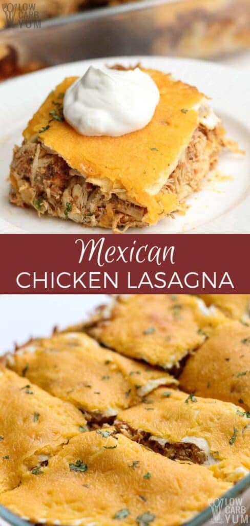 Easy low carb Mexican chicken lasagna casserole