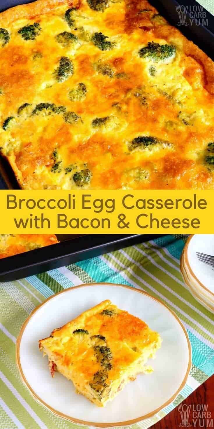 Eggs! They are a staple in a low carb diet. This broccoli egg casserole with bacon and cheese provides enough servings for several meals. | lowcarbyum.com