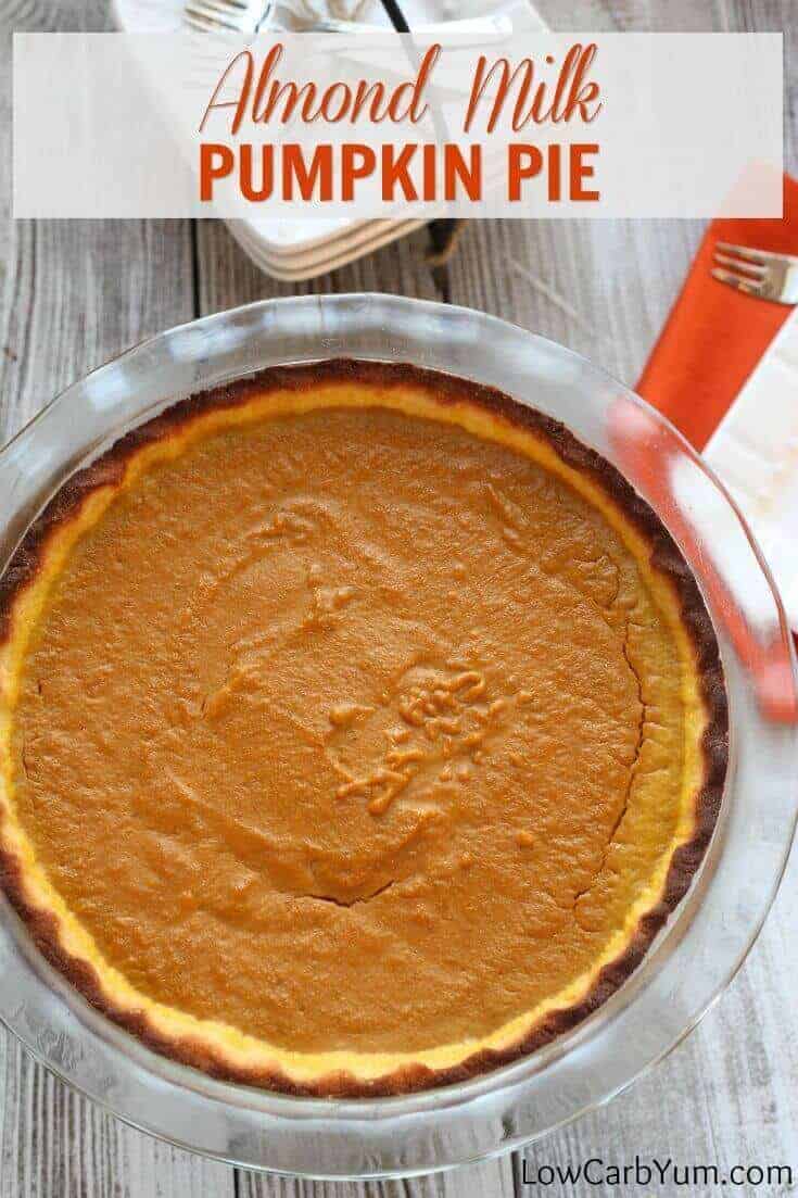 Easy Pumpkin Pie Recipe With Almond Milk