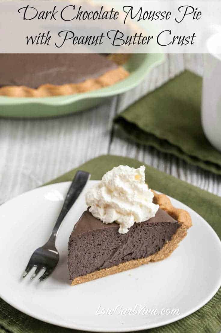 Low carb dark chocolate mousse pie with peanut flour crust