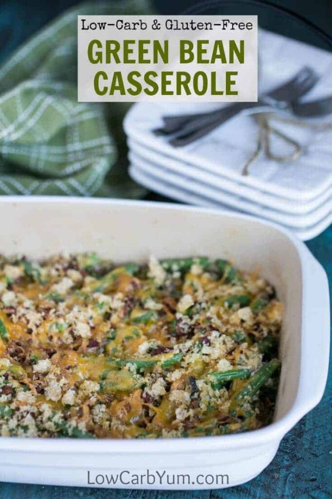 Keto Green Bean Casserole (Gluten-Free) - Low Carb Yum