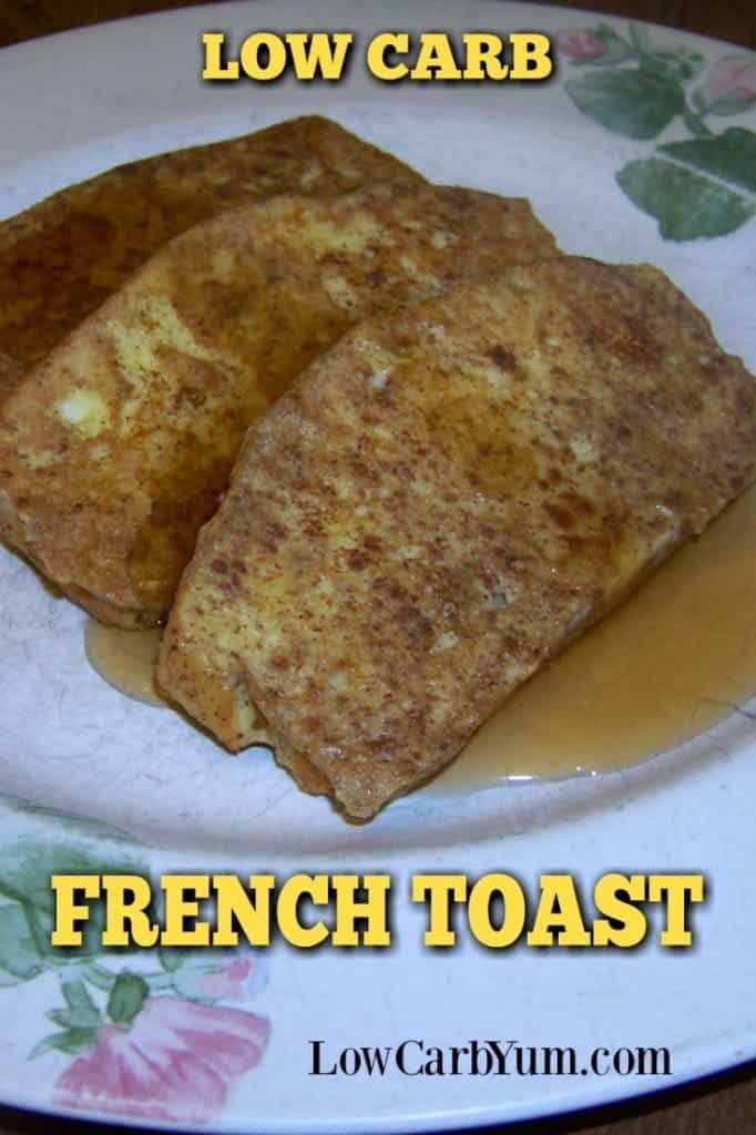 Low Carb French Toast with Cinnamon Gluten Free Low Carb Yum