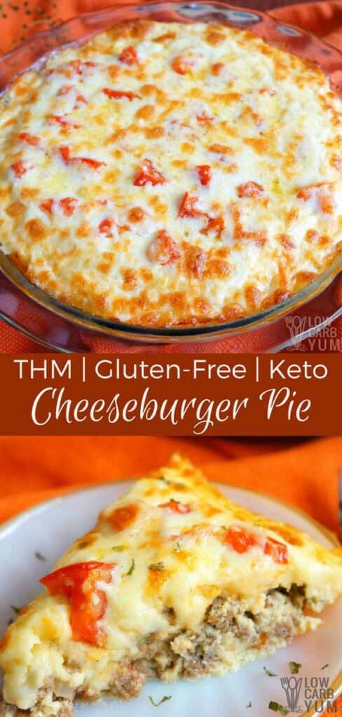 THM Gluten Free Keto Low Carb Cheeseburger Pie
