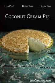 Sugar Free Coconut Cream Pie - Gluten Free - Low Carb Yum