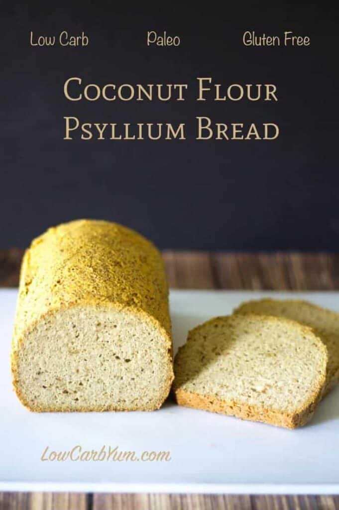 Coconut Flour Psyllium Husk Bread - Paleo - Low Carb Yum