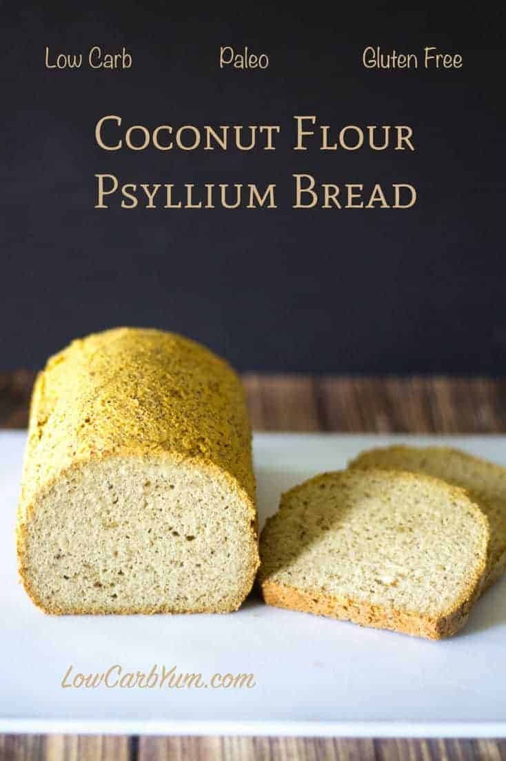 Coconut Flour Psyllium Husk Bread - Paleo | Low Carb Yum