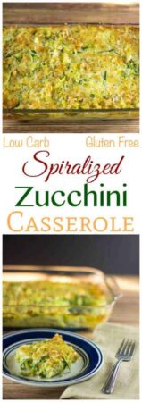 Spiralized Zucchini Casserole - Gluten Free | Low Carb Yum