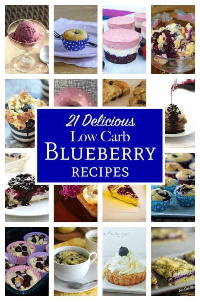 Pin Text 21 Delicious Low Carb Blueberry Recipes