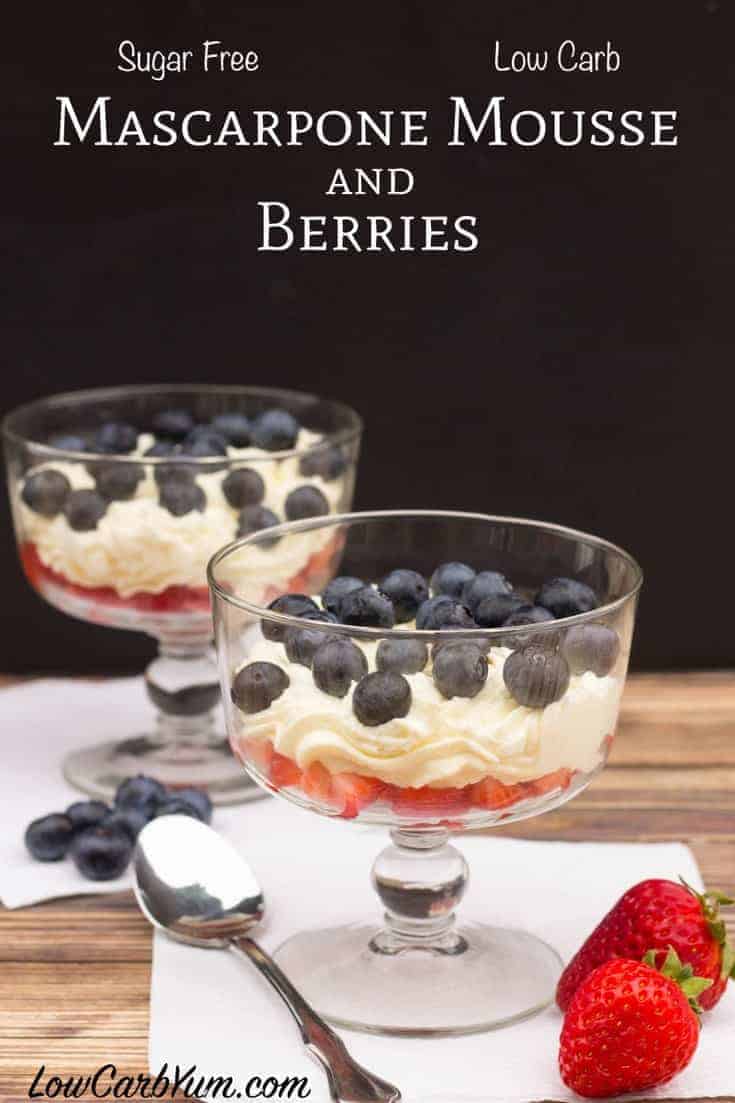 sugar free low carb mascarpone mousse and berries recipe