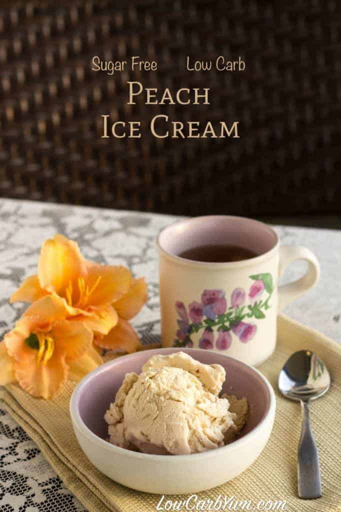 No Egg Peach Ice Cream Recipe | Low Carb Yum