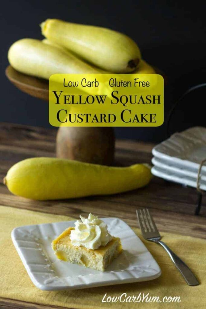Low carb yellow squash dessert cake recipe