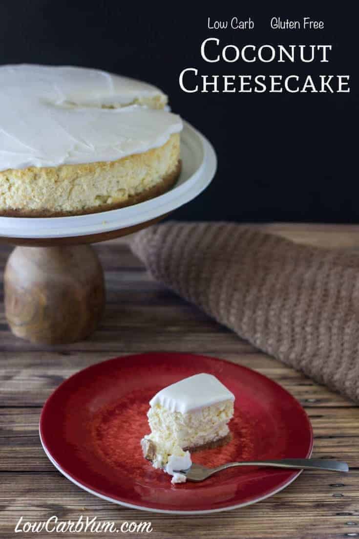 Gluten Free Coconut Cream Cheesecake Recipe | Low Carb Yum