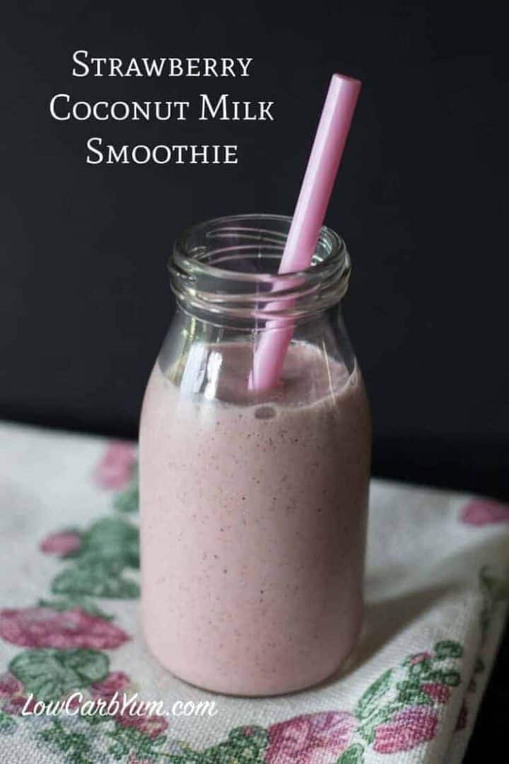 Coconut Milk Strawberry Smoothie Low Carb Yum