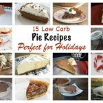 15 Low Carb Pie Recipes for the Holidays
