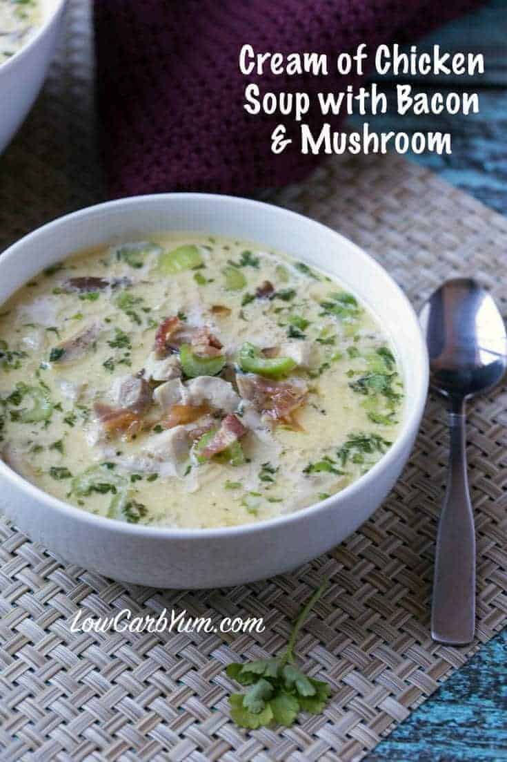 Warm up with some delicious low carb cream of chicken soup with bacon and mushrooms. It's sure to take the chill out on a cool fall or winter day and satisfy hunger. LCHF Gluten Free Keto Banting Recipe