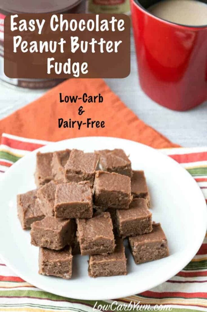Dairy-free low carb easy chocolate peanut butter fudge