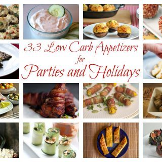 Low Carb Appetizers for Parties & Holidays