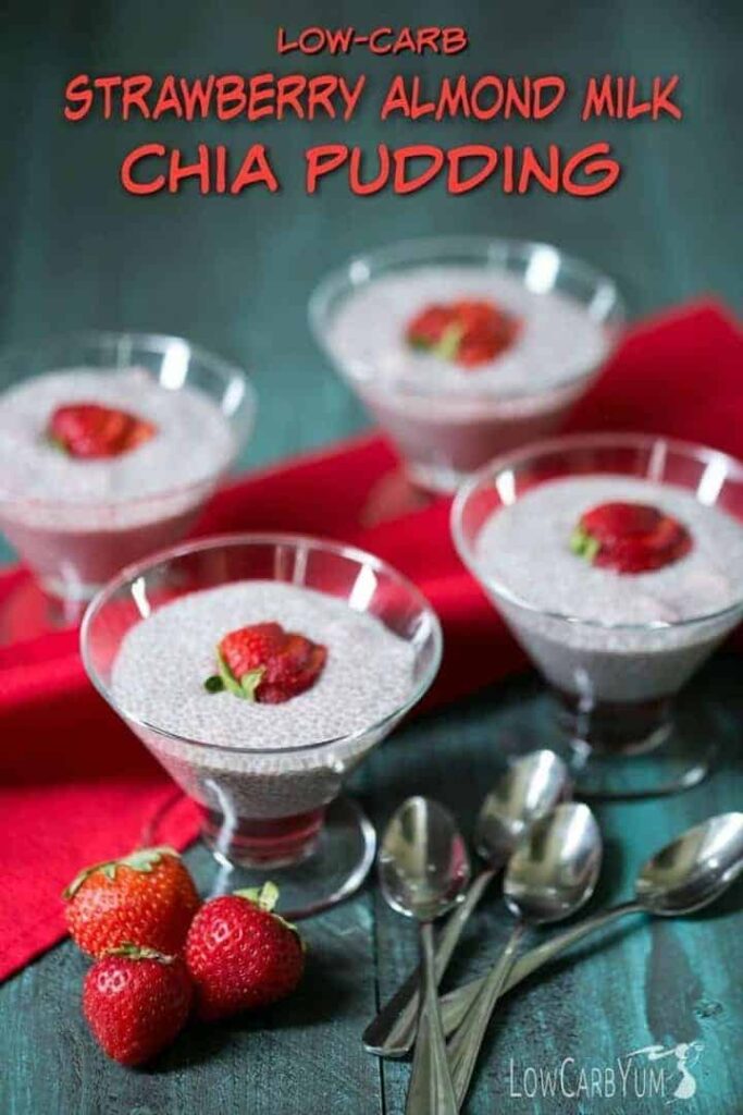 Low carb strawberry almond milk chia pudding