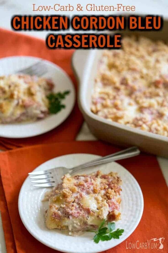 Low carb chicken cordon bleu casserole