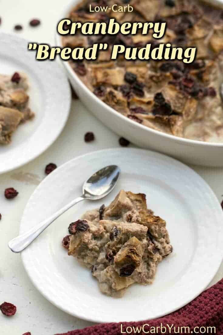 cranberry eggplant keto bread pudding