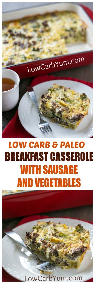 An easy paleo breakfast casserole with sausage and vegetables. Make ahead on the weekend for a full week of low carb breakfasts or freeze some for later