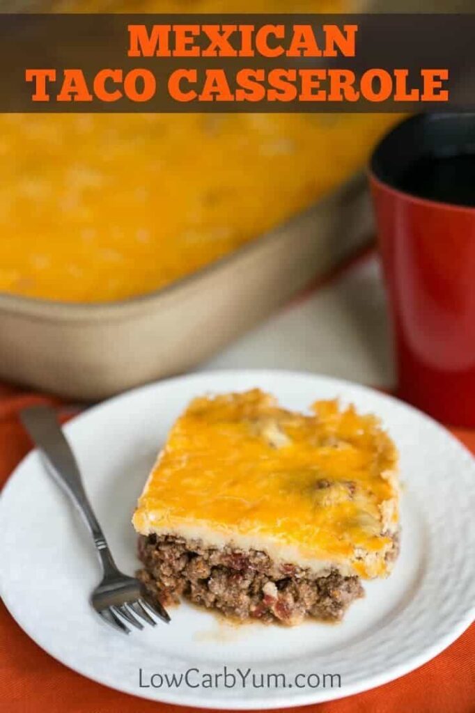 Mexican Taco Casserole Bake - Taking Out the Carbage | Low Carb Yum