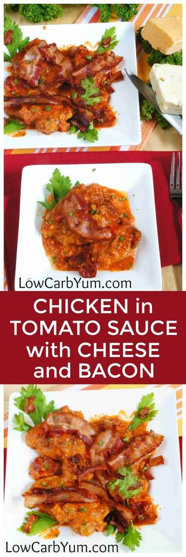 A low carb chicken recipe in tomato sauce. Add in some cheese and bacon, and this delicious meal really pops! | LowCarbYum.com