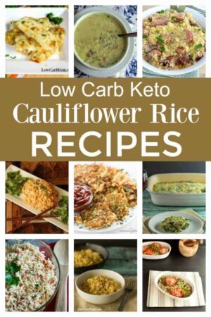 Easy and Delicious Keto Cauliflower Rice Recipes To Try - Low Carb Yum