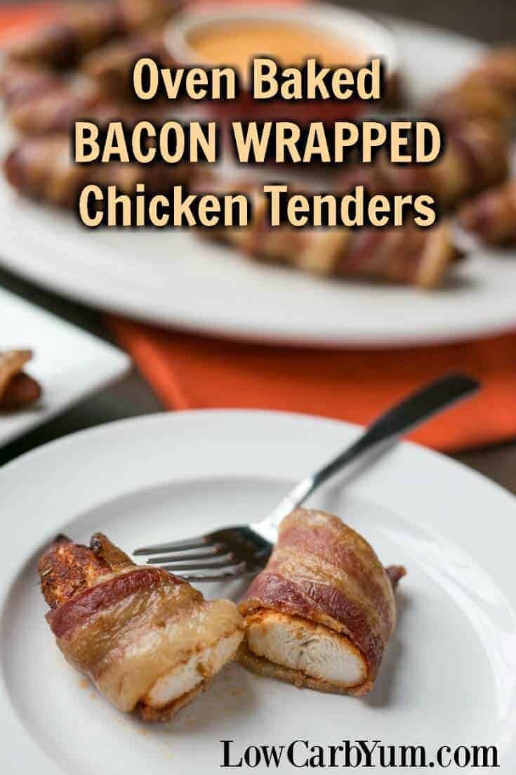 Oven Baked Bacon Wrapped Chicken Tenders Low Carb Yum