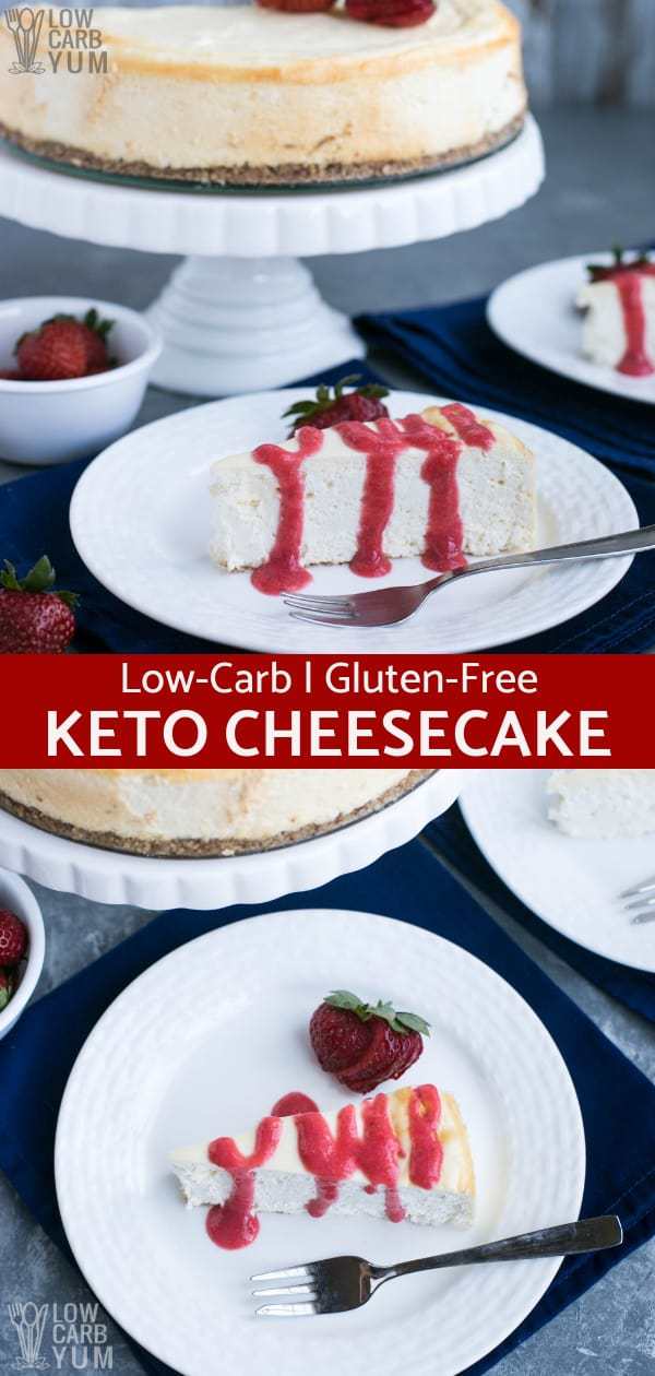 A simple New York style, low carb, gluten free, and keto cheesecake recipe that doesn't require any special ingredients. Eat it plain or dress it up with fresh berries. #lowcarbcheesecake #ketocheesecake | LowCarbYum.com