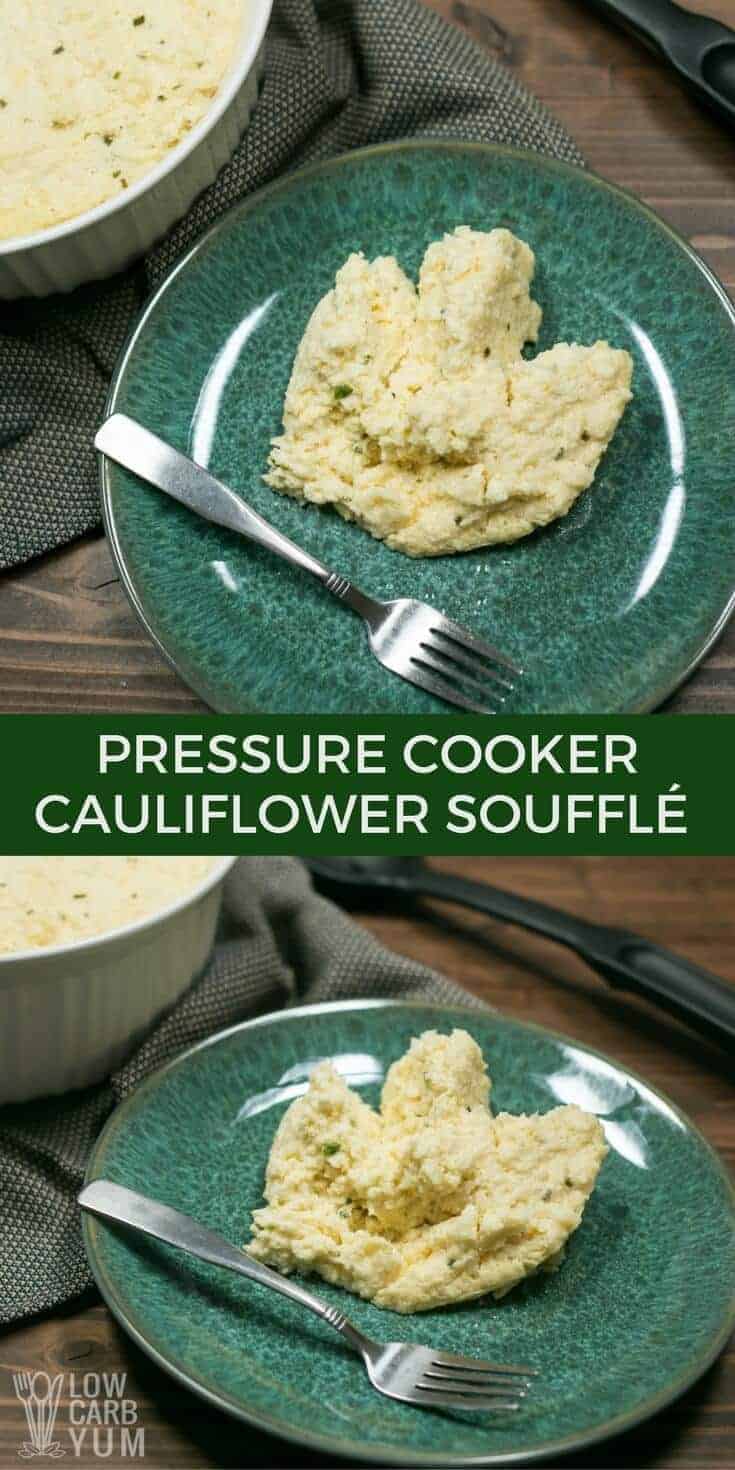 An easy pressure cooker cauliflower soufflé full of cheese. It makes a wonderful low carb side dish that takes little time to prepare. | LowCarbYum.com