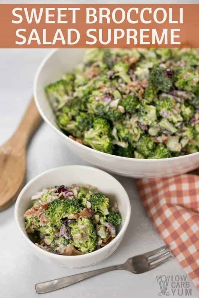 Low carb sweet broccoli salad supreme