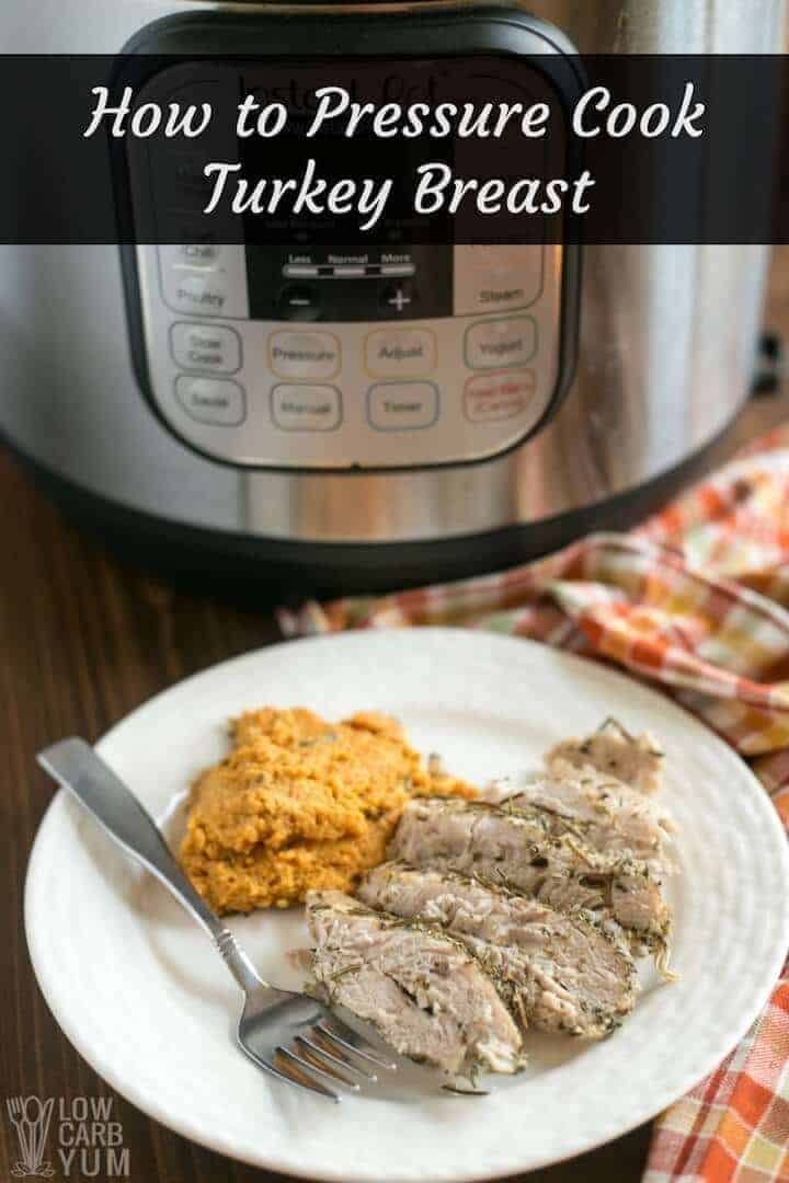 Pressure Cooker Turkey Breast In The Instant Pot Low Carb Yum