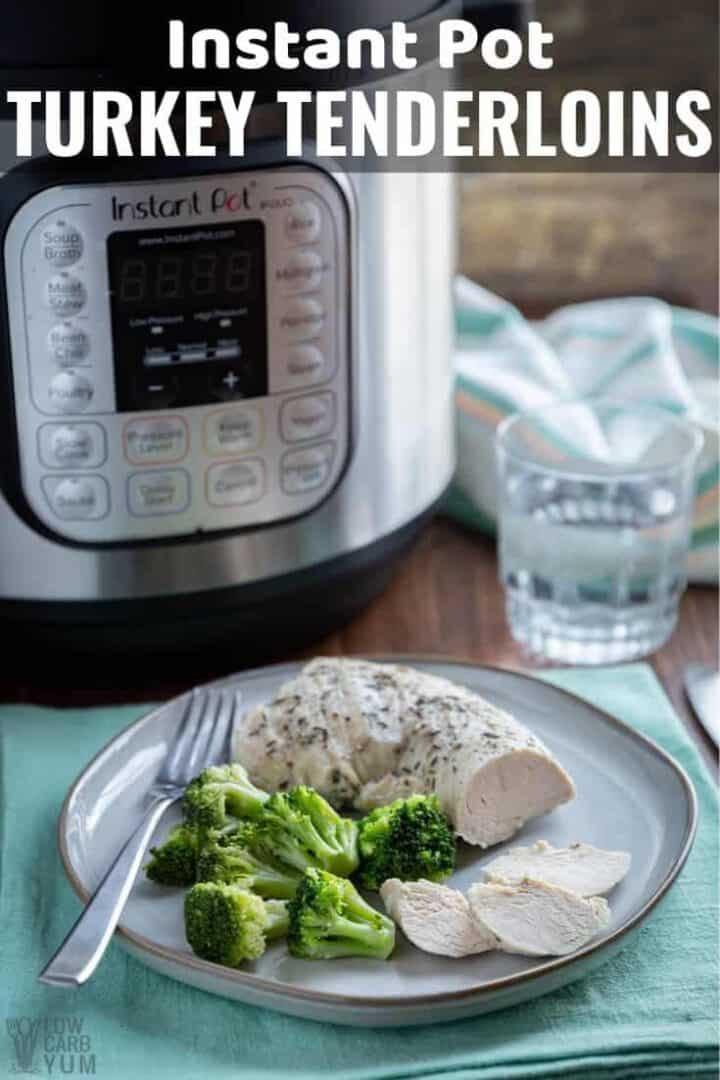 Turkey Tenderloin Instant Pot Pressure Cooker Recipe Low Carb Yum   Turkey Tenderloin Instant Pot Recipe C 720x1080 