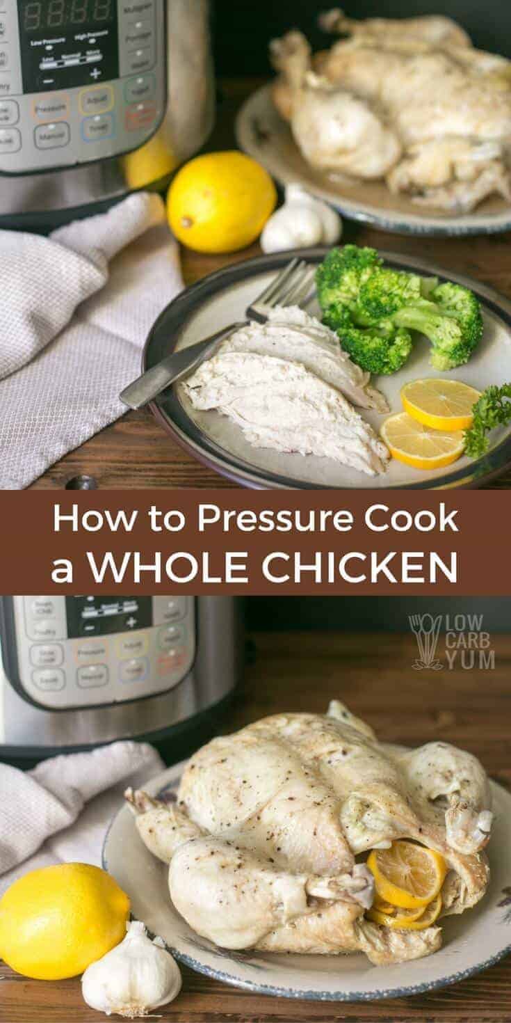 It's simple and energy energy efficient to make a pressure cooker whole chicken in the Instant Pot. And, it results in the juiciest meat ever!