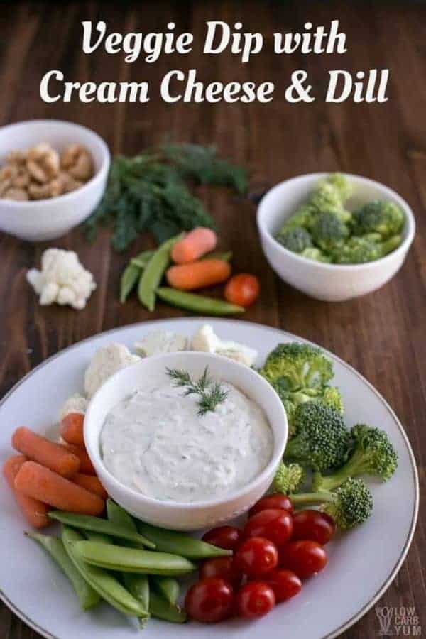 Dill Veggie Dip with Cream Cheese - Low Carb Yum