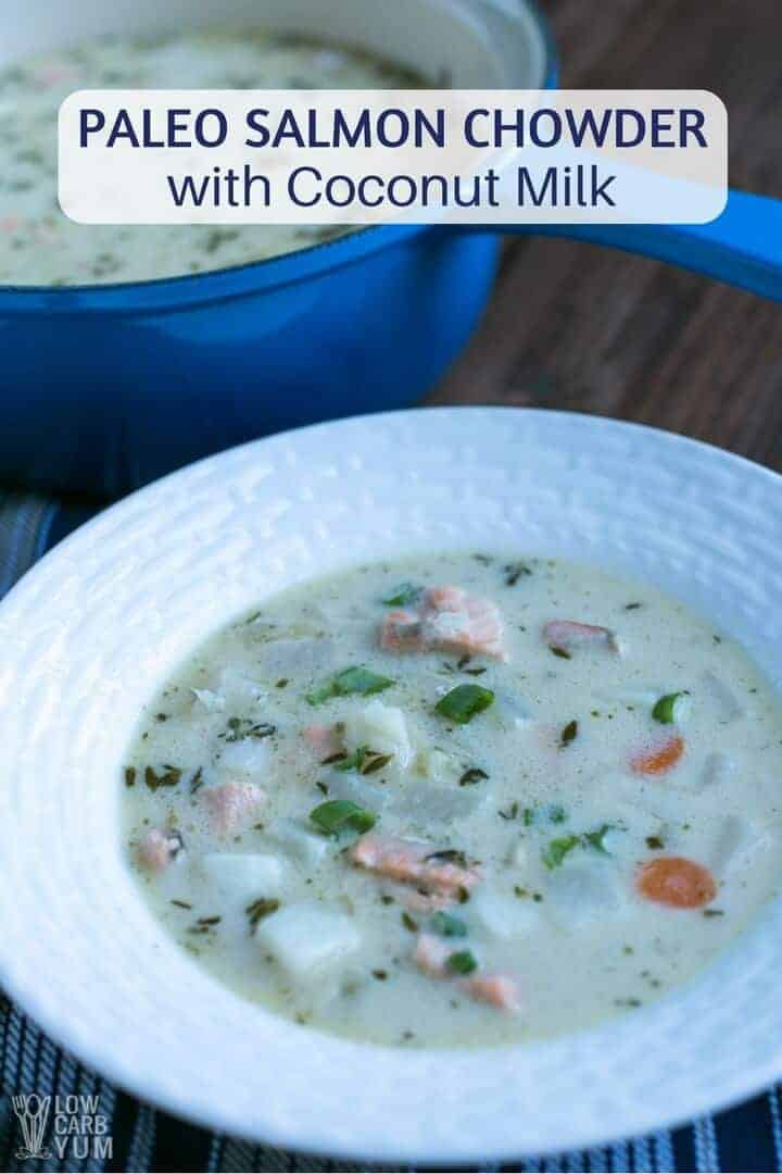 Paleo salmon chowder with coconut milk recipe