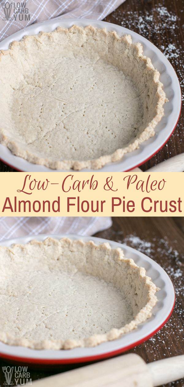 Cutting back on sugar, carbs and gluten? With this almond flour pie crust, you'll have the foundation for a healthier pie. #lowcarb #keto #sugarfree #eggfree #piecrust #almondflourpiecrust #glutenfree | LowCarbYum.com