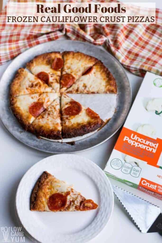 Review of Real Good Foods frozen cauliflower pizza crust pizzas. #lowcarb #keto #ketopizza #lowcarbpizza #glutenfree #grainfree #weightwatchers #Atkins #ketodiet #lowcarbdiet | LowCarbYum.com