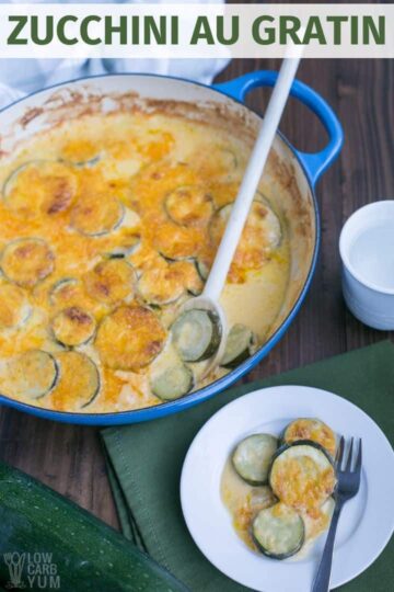 Easy Zucchini Au Gratin (Keto, Gluten-Free) - Low Carb Yum