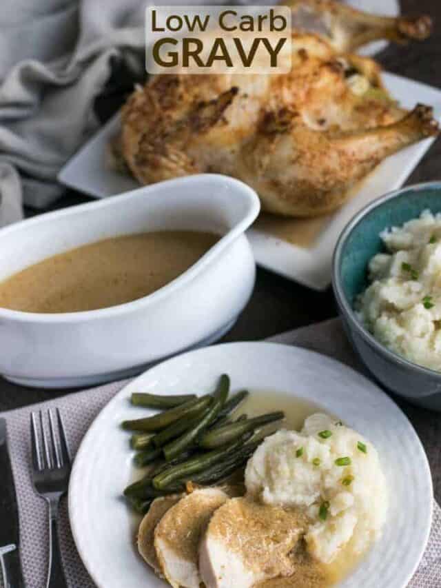 KETO GRAVY RECIPE FOR ROASTED MEATS STORY - Low Carb Yum