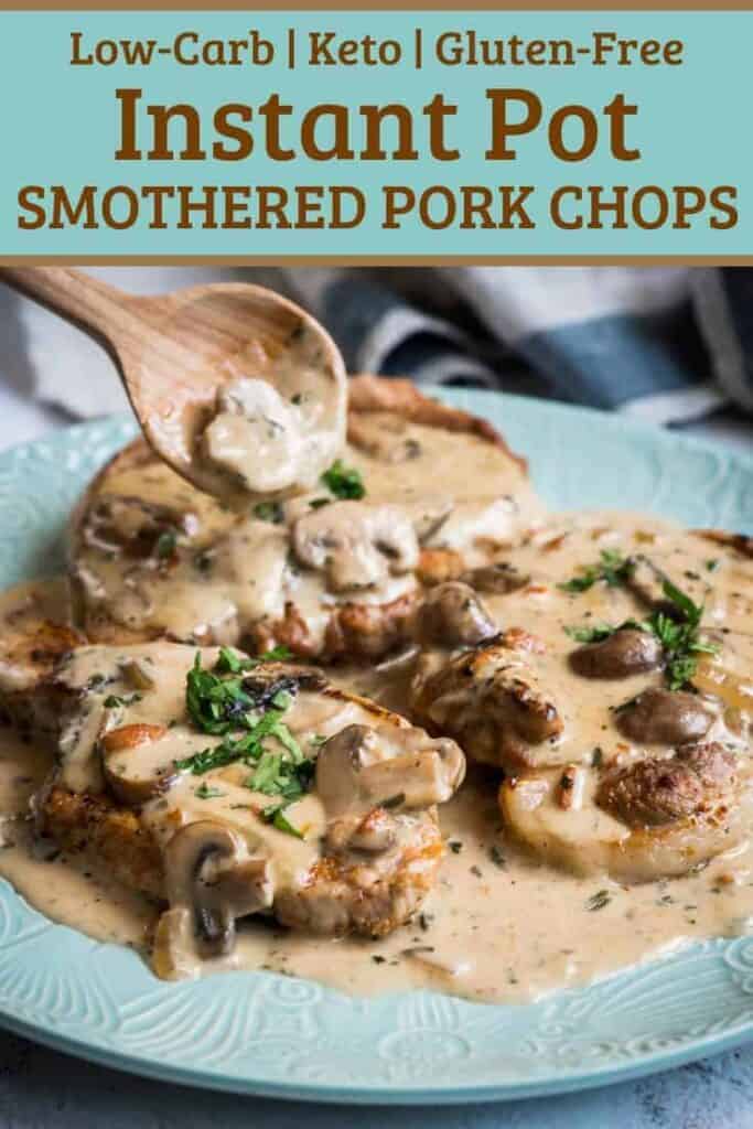 Smothered Pork Chops Recipe from Keto Cooking with your Instant Pot