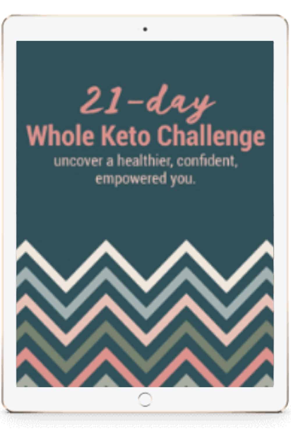 21-day Whole Keto Challenge on iPad