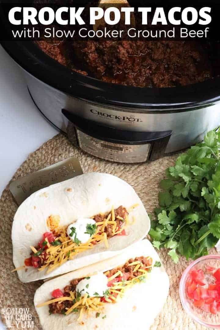 Crock Pot Tacos with Slow Cooked Ground Beef Recipe