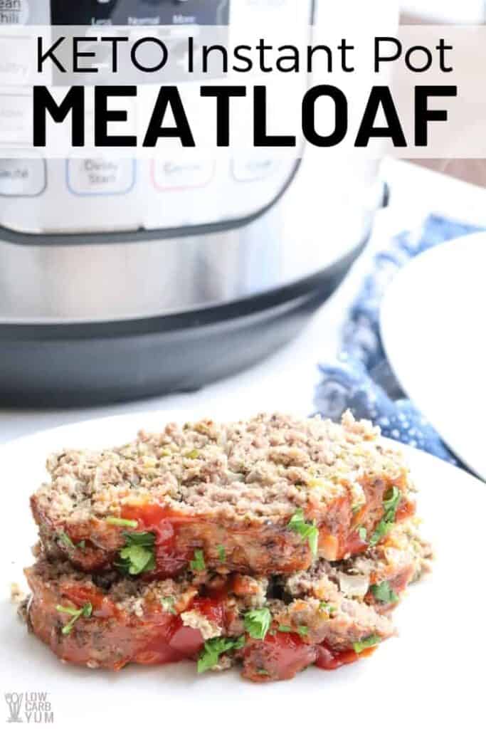 Keto Instant Pot meatloaf recipe